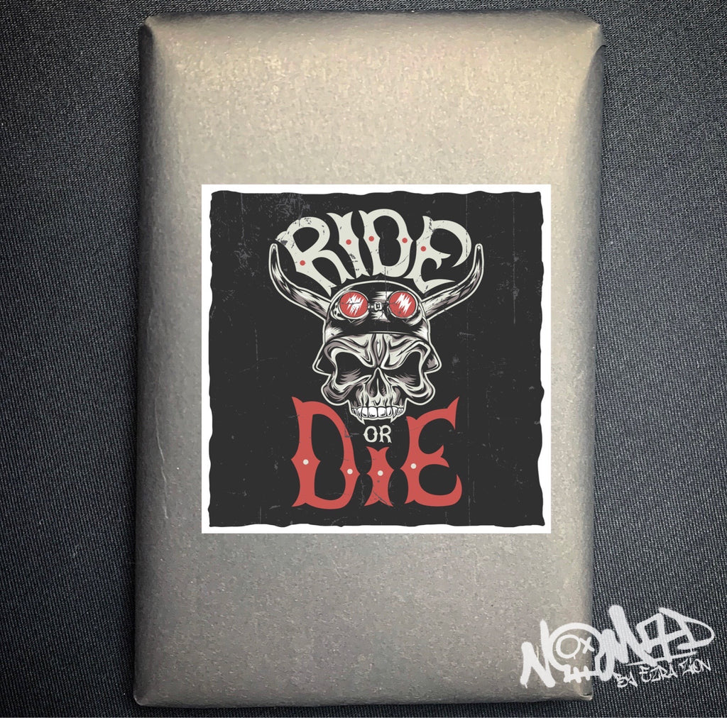 RIDE OR DIE